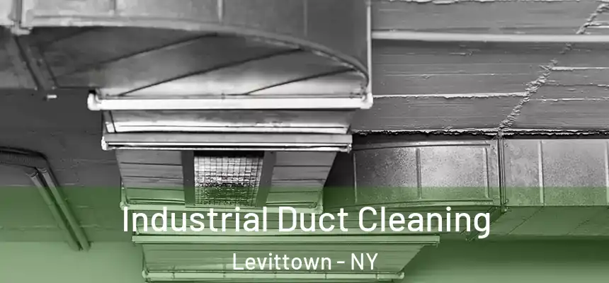  Industrial Duct Cleaning Levittown - NY